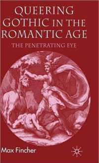 Queering Gothic in the Romantic Age