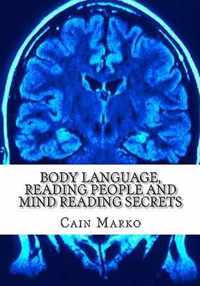 Body Language, Reading People and Mind Reading Secrets