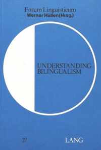 Understanding Bilingualism