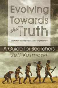 Evolving Towards the Truth