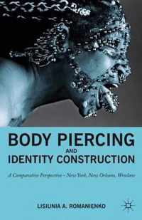 Body Piercing and Identity Construction