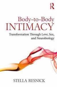 Body-to-Body Intimacy