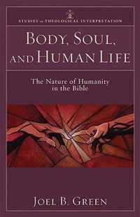 Body, Soul, and Human Life