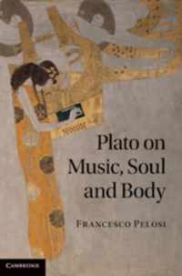 Plato on Music, Soul and Body