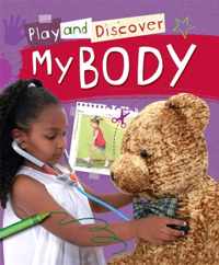 Play & Discover My Body