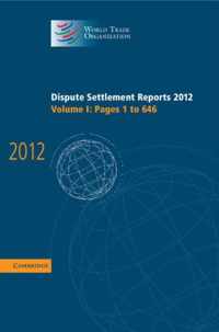 Dispute Settlement Reports 2012