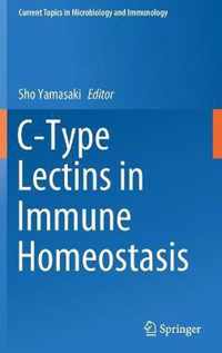 C-Type Lectins in Immune Homeostasis