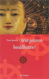 Wat geloven Boeddhisten?