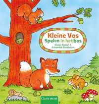 Kleine Vos  -   Spelen in het bos