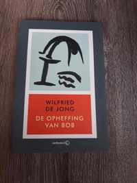 De opheffing van Bob