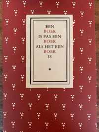 Boek is pas een boek als het boek is