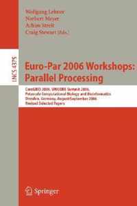 Euro-Par 2006 Workshops: Parallel Processing