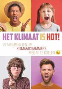 Het klimaat is hot!