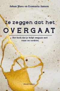 Ze zeggen dat het overgaat