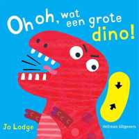 Oh oh, wat een grote dino!