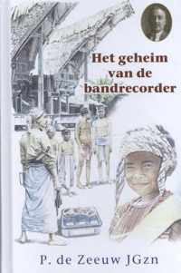 Het geheim van de bandrecorder - P. de Zeeuw - Hardcover (9789461151131)