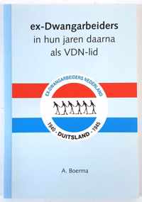 Ex-dwangarbeiders in hun jaren daarna