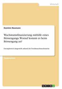 Wachstumsfinanzierung mithilfe eines Boersengangs. Worauf kommt es beim Boersengang an?