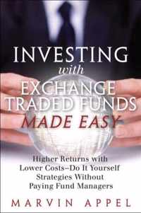 Investing With Exchange Traded Funds Made Easy