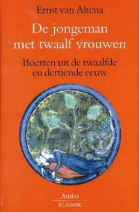 De jongeman met twaalf vrouwen