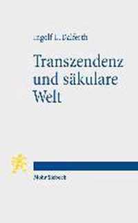 Transzendenz und sakulare Welt