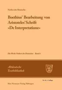 Boethius' Bearbeitung Von Aristoteles' Schrift  De Interpretatione