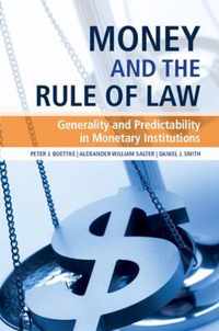 Money and the Rule of Law