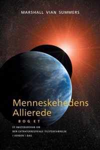 Menneskehedens Allierede - BOG ET (Allies of Humanity, Book one - Danish)