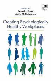 Creating Psychologically Healthy Workplaces