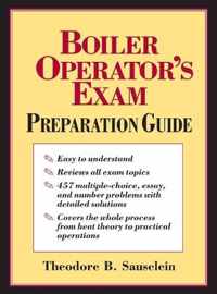 Boiler Operator's Exam Preparation Guide