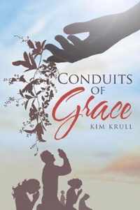 Conduits of Grace