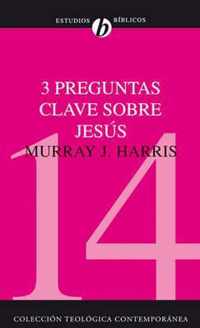 3 Preguntas Clave Sobre Jesus