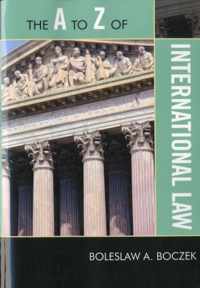 The A to Z of International Law