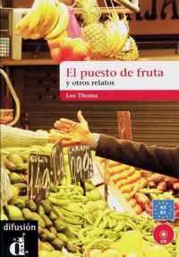 El puesto de frutas y otros relatos cortos. Buch mit Audio-CD