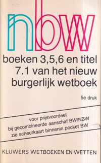 Boeken 3 5 6 en titel 7.1 van het nieuw burgerlijk wetboek