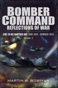 Bomber Command.: Volume 2 - Intensified Attack 1941- 1942