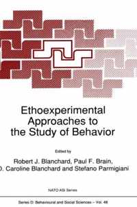 Ethoexperimental Approaches to the Study of Behavior