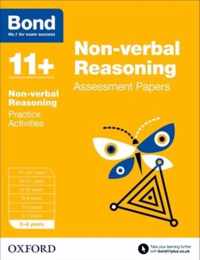 Bond 11+: Non-verbal Reasoning: Assessment Papers