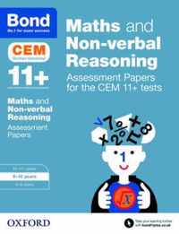 Bond 11+: Maths and Non-verbal Reasoning: Assessment Papers for the CEM 11+ tests