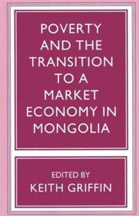 Poverty and the Transition to a Market Economy in Mongolia