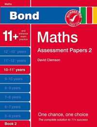 Bond Assessment Papers Maths 10-11+ Yrs Book 2