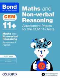 Bond 11+ Maths and Non-verbal Reasoning Assessment Papers for the CEM 11+ tests