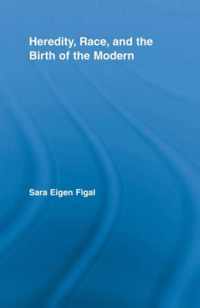 Heredity, Race, and the Birth of the Modern