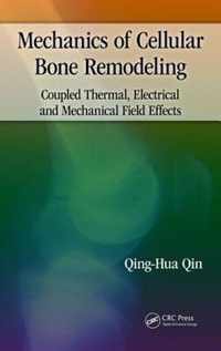 Mechanics of Cellular Bone Remodeling