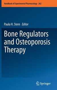 Bone Regulators and Osteoporosis Therapy