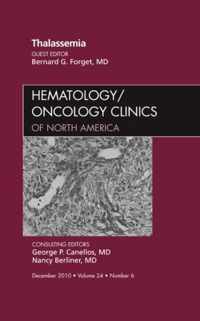 Thalassemia, An Issue of Hematology/Oncology Clinics of North America