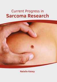 Current Progress in Sarcoma Research