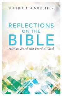 Reflections on the Bible