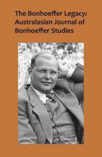 The Bonhoeffer Legacy, Volume 4 Number 1