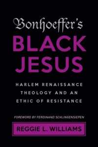 Bonhoeffer&apos;s Black Jesus